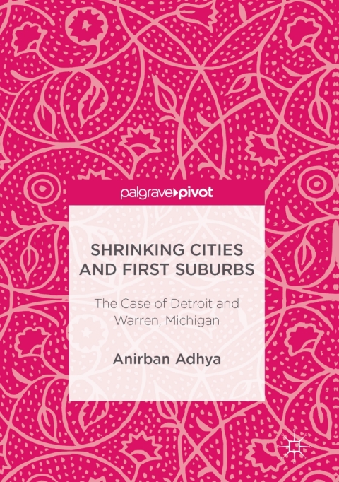 Cover image for book Shrinking Cities and First Suburbs