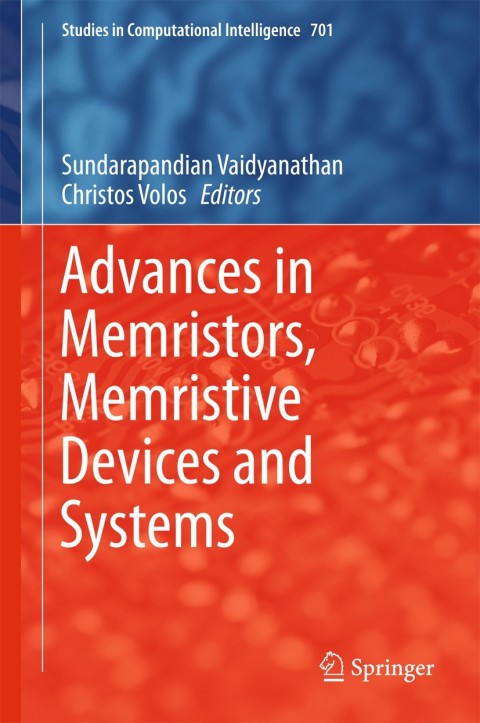 Cover image for book Advances in Memristors, Memristive Devices and Systems