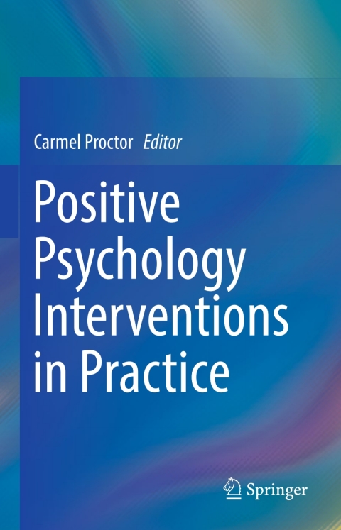 Cover image for book Positive Psychology Interventions in Practice
