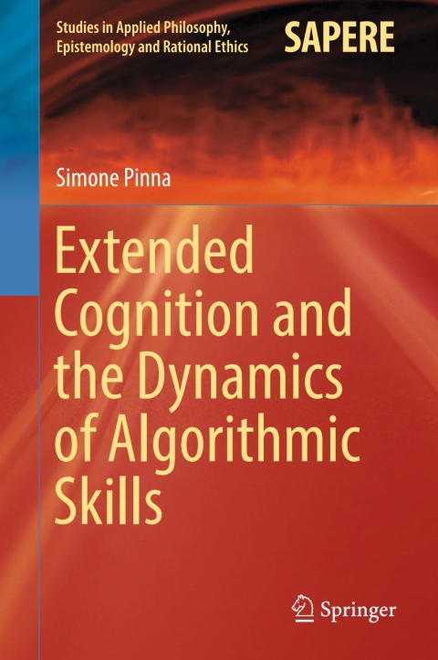 Cover image for book Extended Cognition and the Dynamics of Algorithmic Skills