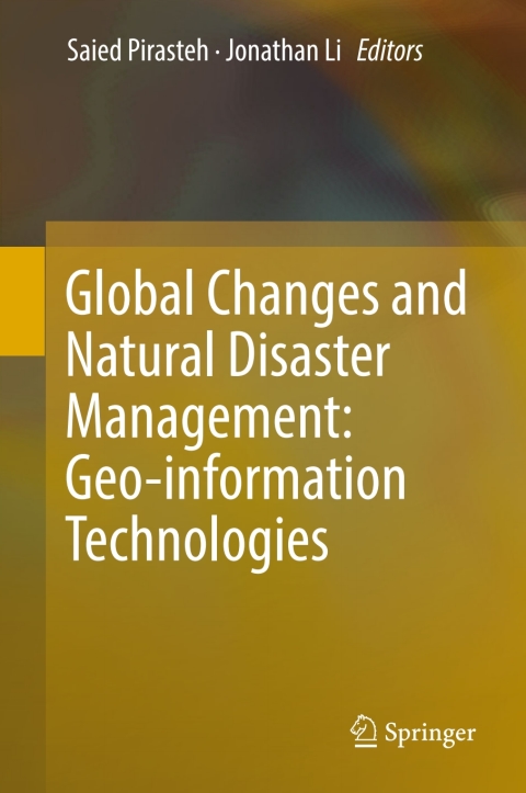 Cover image for book Global Changes and Natural Disaster Management: Geo-information Technologies