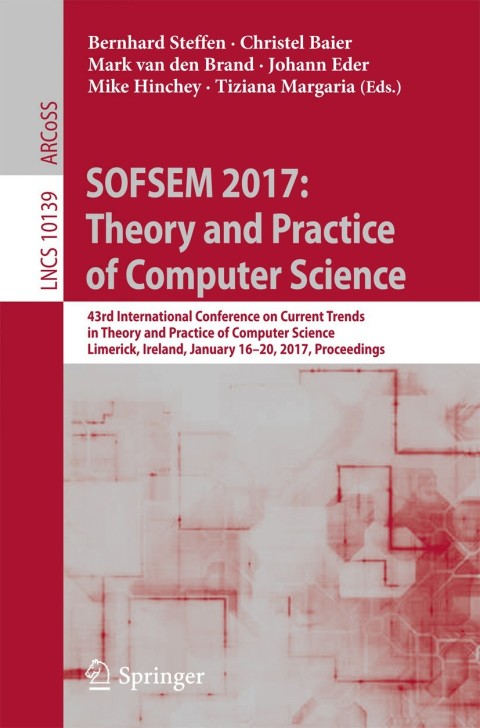 Cover image for book SOFSEM 2017: Theory and Practice of Computer Science