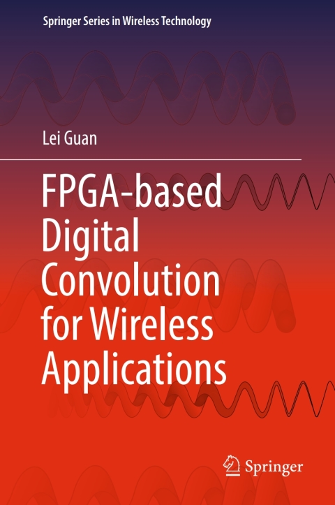 Cover image for book FPGA-based Digital Convolution for Wireless Applications