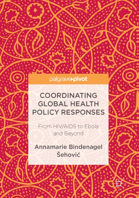 Cover image for book Coordinating Global Health Policy Responses