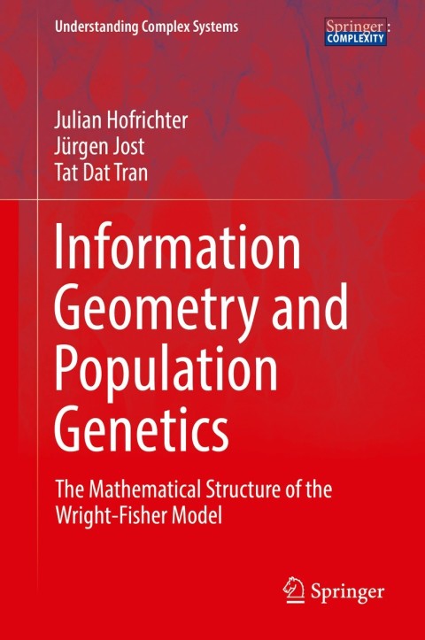 Cover image for book Information Geometry and Population Genetics
