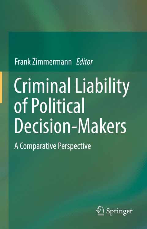 Cover image for book Criminal Liability of Political Decision-Makers