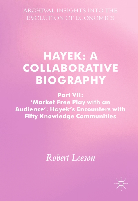 Hayek: A Collaborative Biography 