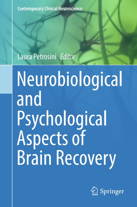 Cover image for book Neurobiological and Psychological Aspects of Brain Recovery