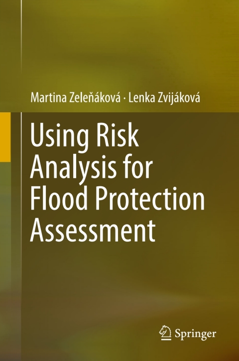 Cover image for book Using Risk Analysis for Flood Protection Assessment