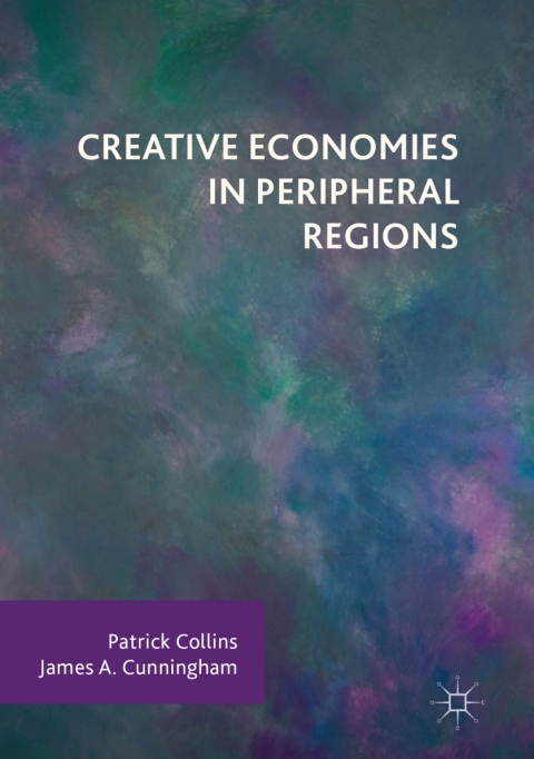 Cover image for book Creative Economies in Peripheral Regions