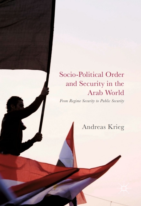 Cover image for book Socio-Political Order and Security in the Arab World