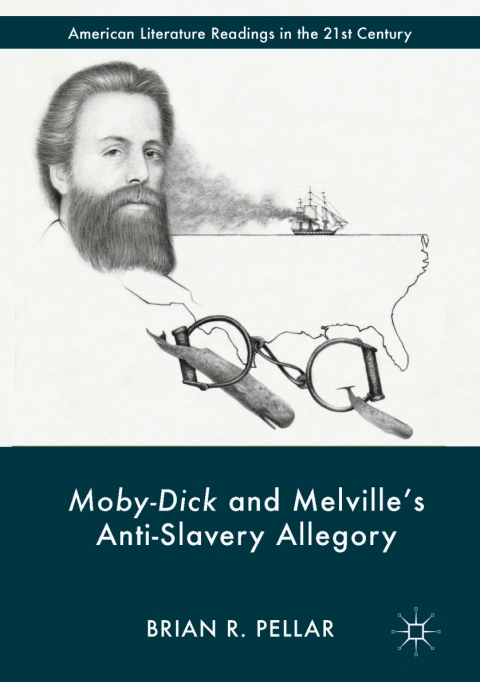 Cover image for book Moby-Dick and Melville’s Anti-Slavery Allegory