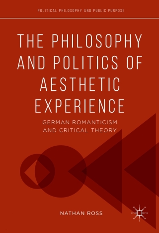 The Philosophy and Politics of Aesthetic Experience