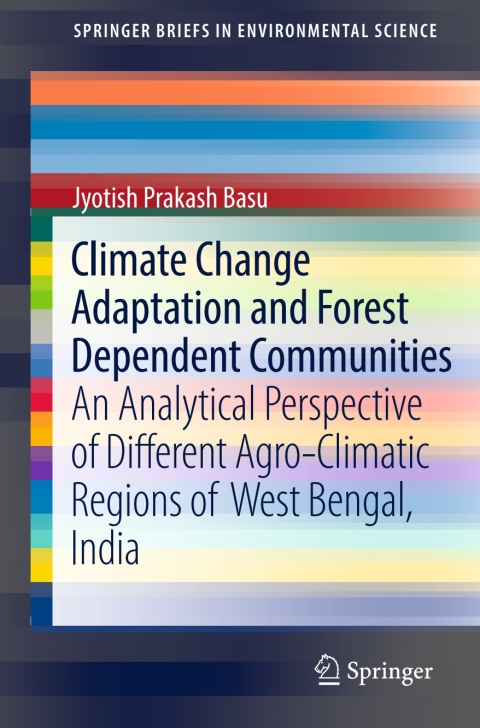 Cover image for book Climate Change Adaptation and Forest Dependent Communities