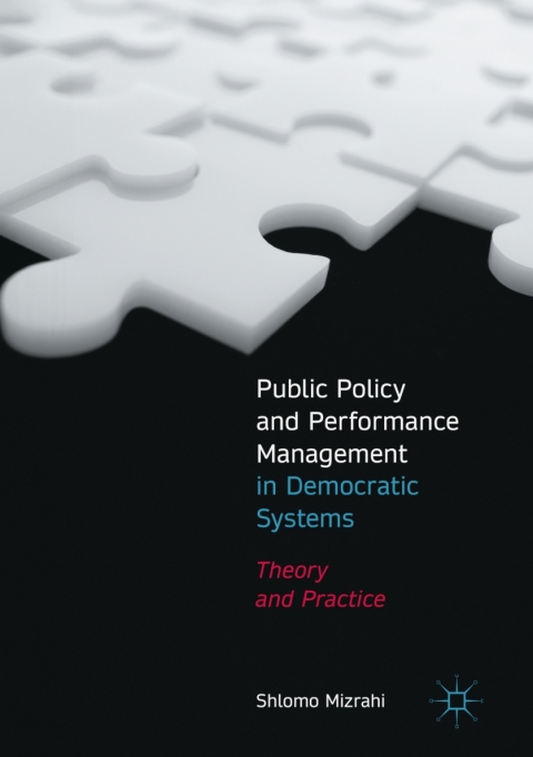 Cover image for book Public Policy and Performance Management in Democratic Systems