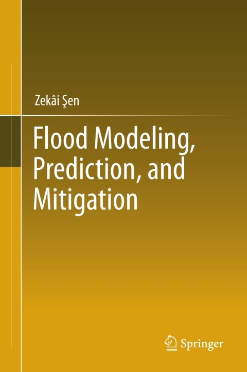 Cover image for book Flood Modeling, Prediction and Mitigation