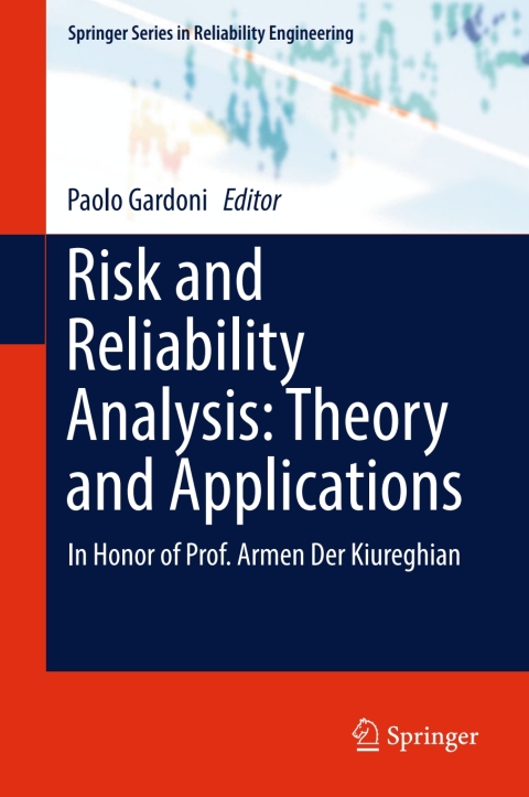 Cover image for book Risk and Reliability Analysis: Theory and Applications
