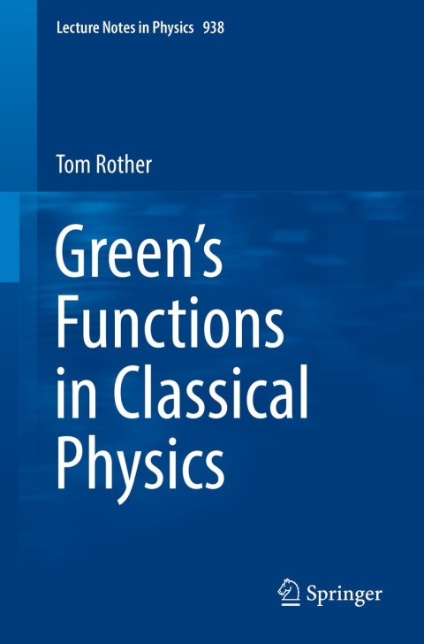 Cover image for book Green’s Functions in Classical Physics