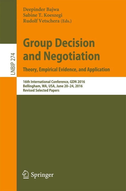 Cover image for book Group Decision and Negotiation: Theory, Empirical Evidence, and Application