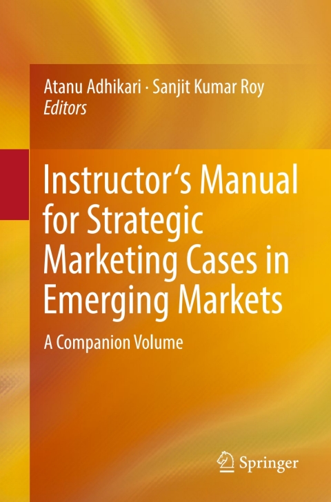 Cover image for book Instructor's Manual for Strategic Marketing Cases in Emerging Markets