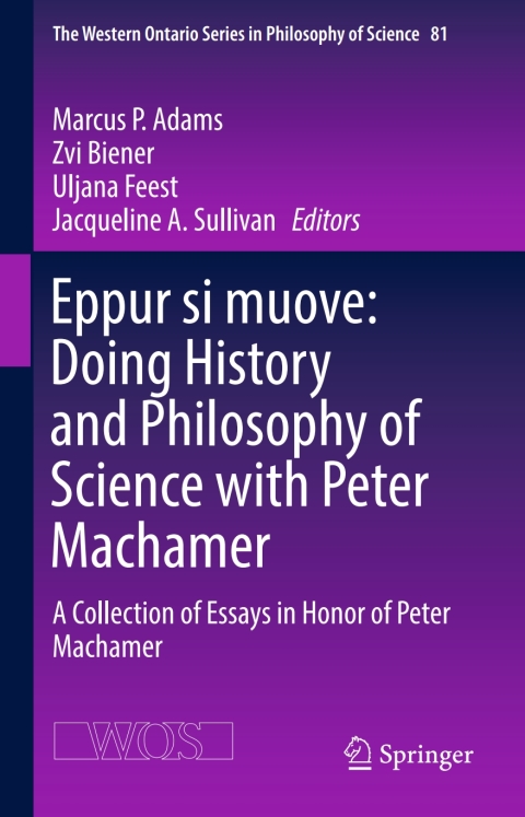Cover image for book Eppur si muove: Doing History and Philosophy of Science with Peter Machamer