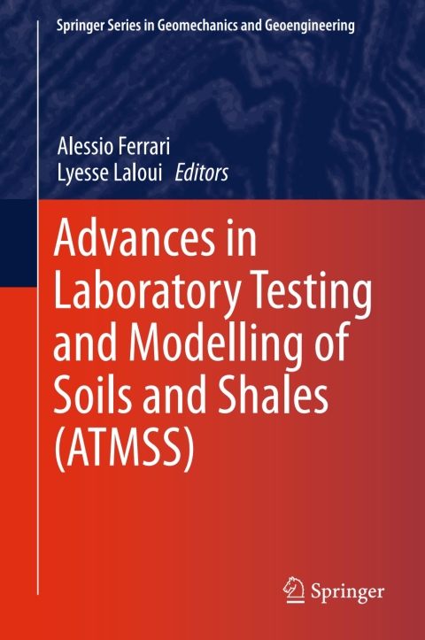 Cover image for book Advances in Laboratory Testing and Modelling of Soils and Shales (ATMSS)