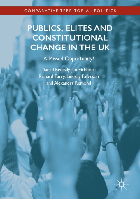 Cover image for book Publics, Elites and Constitutional Change in the UK