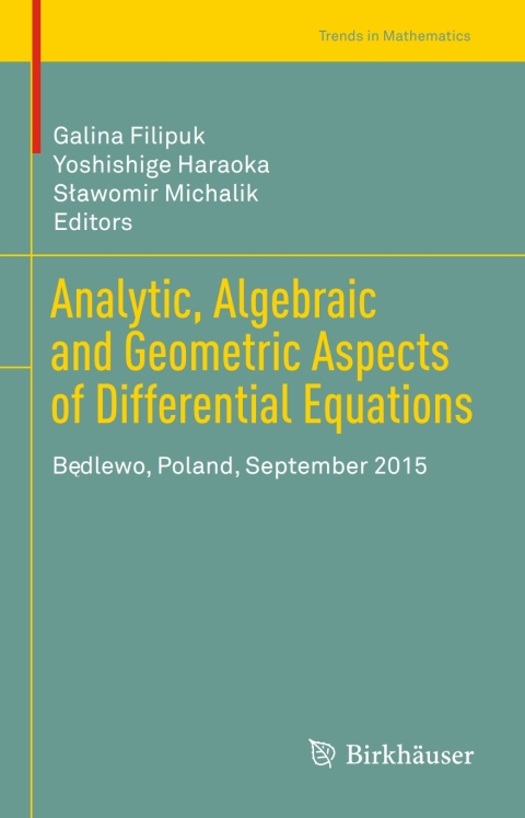 Cover image for book Analytic, Algebraic and Geometric Aspects of Differential Equations