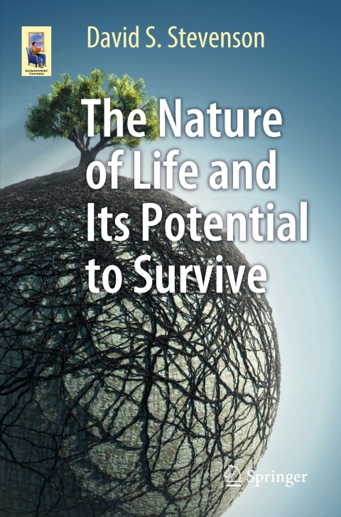 Cover image for book The Nature of Life and Its Potential to Survive