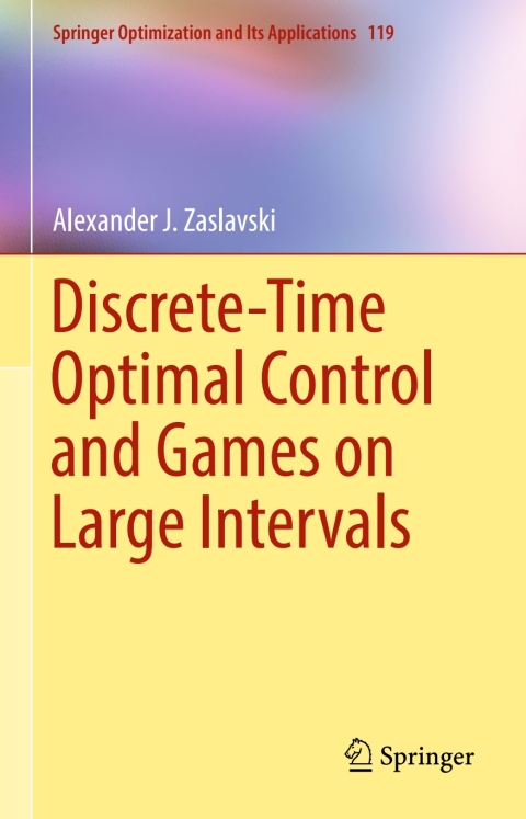 Cover image for book Discrete-Time Optimal Control and Games on Large Intervals