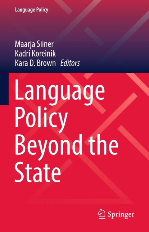 Cover image for book Language Policy Beyond the State