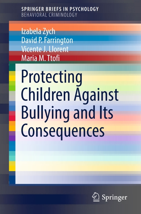 Protecting Children Against Bullying and Its Consequences 