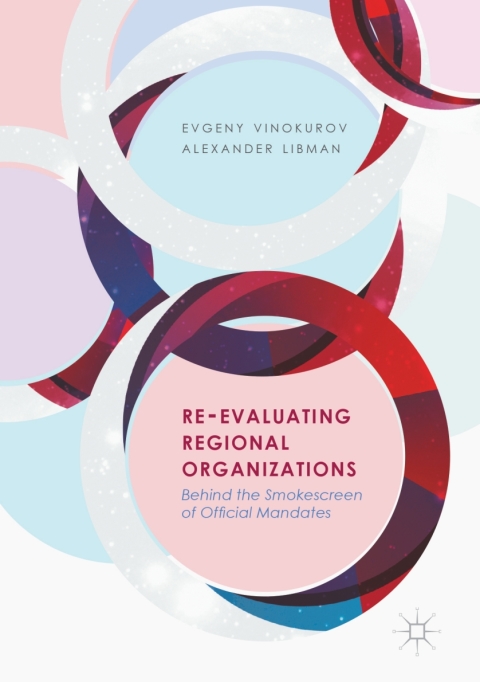 Cover image for book Re-Evaluating Regional Organizations