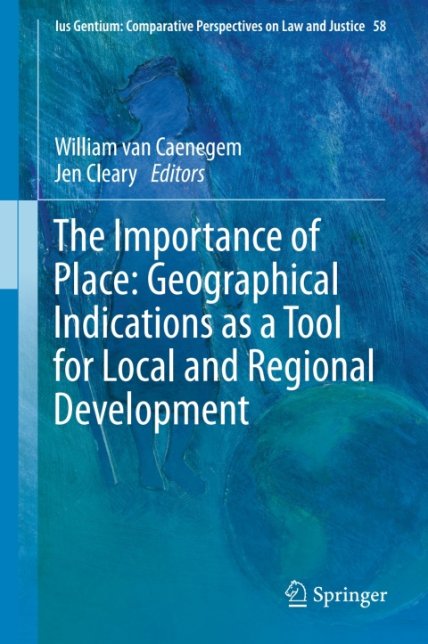 Cover image for book The Importance of Place: Geographical Indications as a Tool for Local and Regional Development