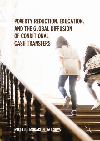 Poverty Reduction, Education, and the Global Diffusion of Conditional Cash Transfers