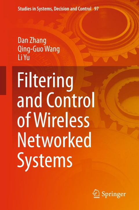 Filtering and Control of Wireless Networked Systems 