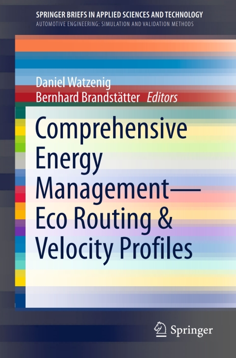 Cover image for book Comprehensive Energy Management – Eco Routing & Velocity Profiles