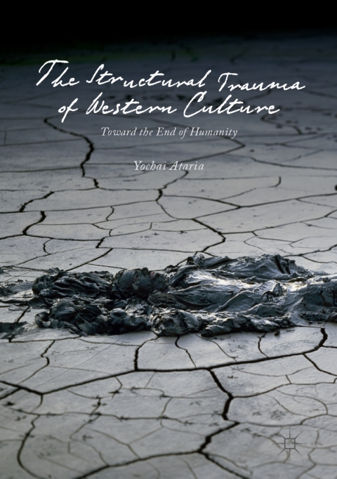 Cover image for book The Structural Trauma of Western Culture