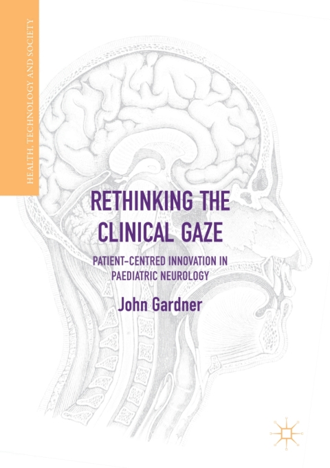 Cover image for book Rethinking the Clinical Gaze