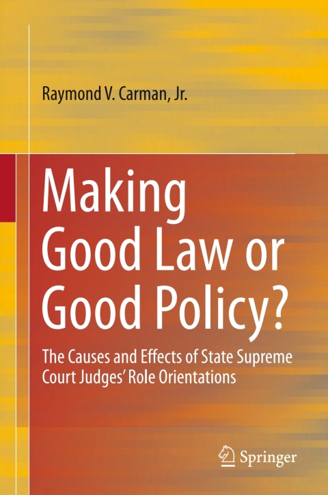Cover image for book Making Good Law or Good Policy?