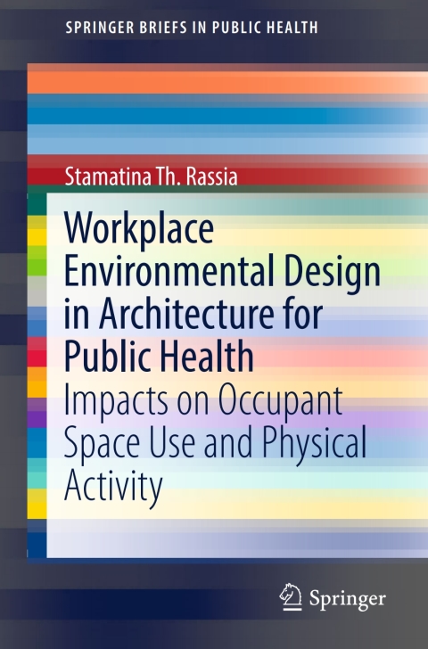Cover image for book Workplace Environmental Design in Architecture for Public Health