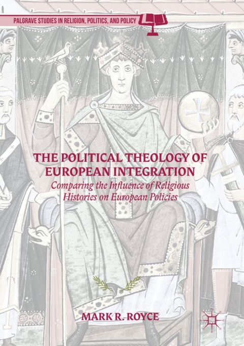 Cover image for book The Political Theology of European Integration
