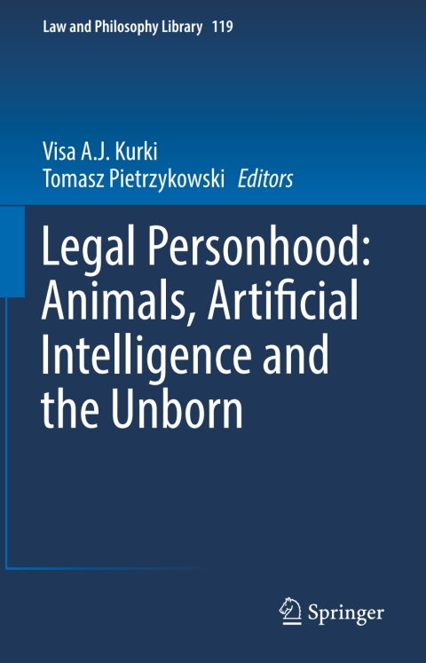 Cover image for book Legal Personhood: Animals, Artificial Intelligence and the Unborn