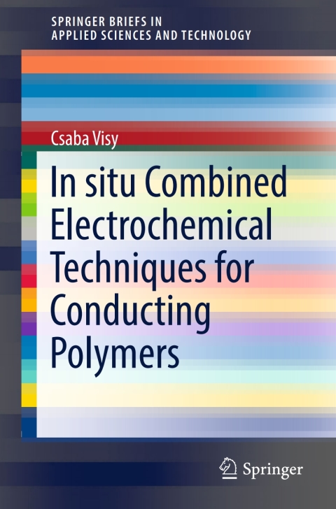 Cover image for book In situ Combined Electrochemical Techniques for Conducting Polymers