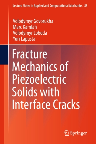 Fracture Mechanics of Piezoelectric Solids with Interface Cracks