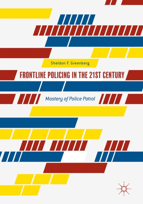Cover image for book Frontline Policing in the 21st Century