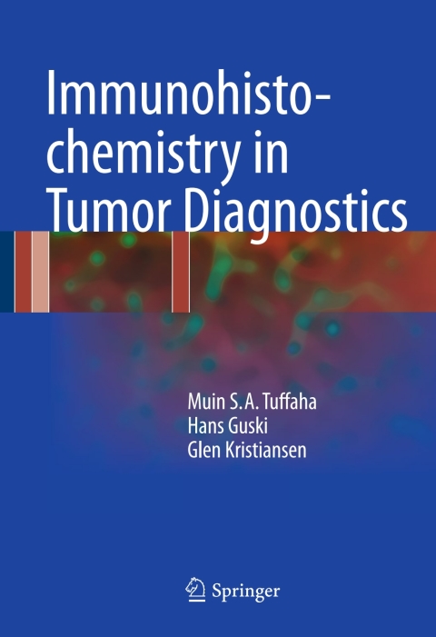 Cover image for book Immunohistochemistry in Tumor Diagnostics