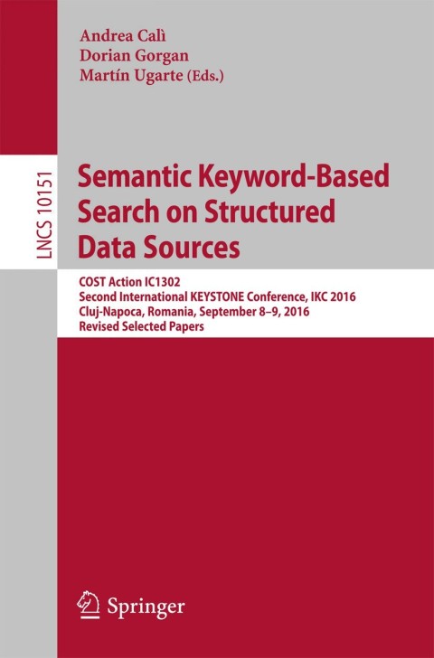 Cover image for book Semantic Keyword-Based Search on Structured Data Sources