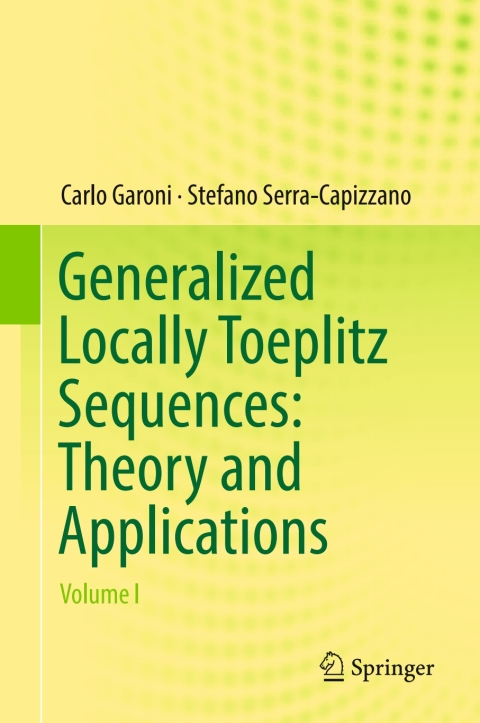 Cover image for book Generalized Locally Toeplitz Sequences: Theory and Applications