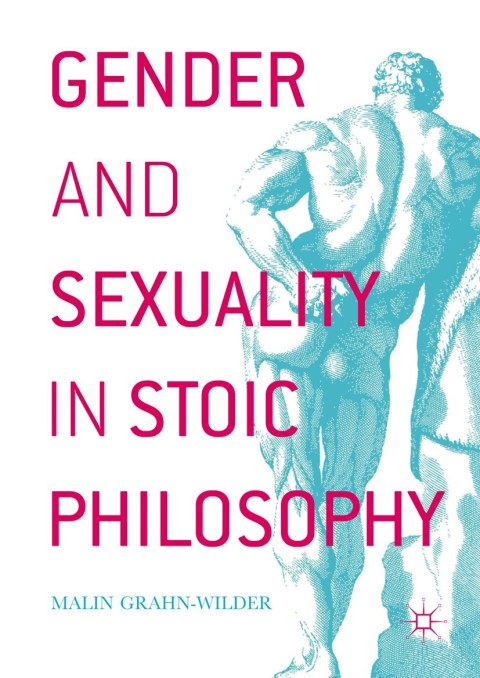 Cover image for book Gender and Sexuality in Stoic Philosophy